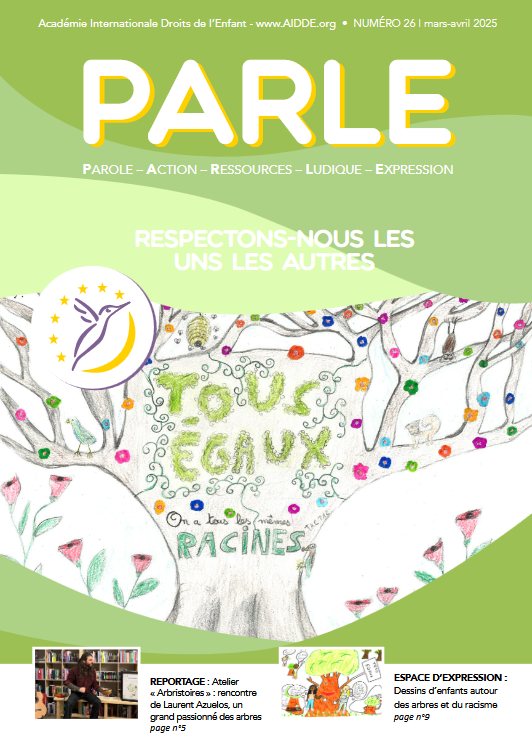 Journal numero 11 septembre 2023 PARLE AIDDE.org Académie internationale droits de l'enfant- journal sur les droits de l'enfant, genève, suisse. Cliquez ici pour découvrir les nouveaux témoignages des enfants.