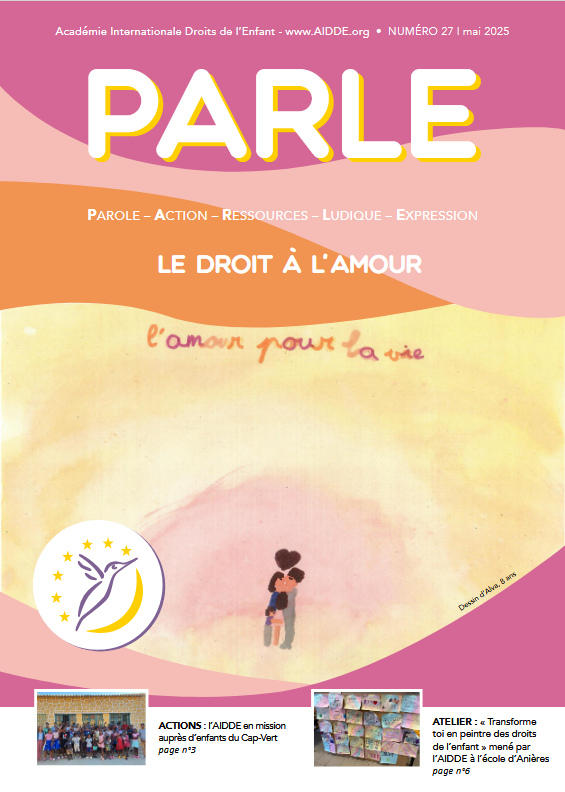 Journal numero 11 septembre 2023 PARLE AIDDE.org Académie internationale droits de l'enfant- journal sur les droits de l'enfant, genève, suisse. Cliquez ici pour découvrir les nouveaux témoignages des enfants.